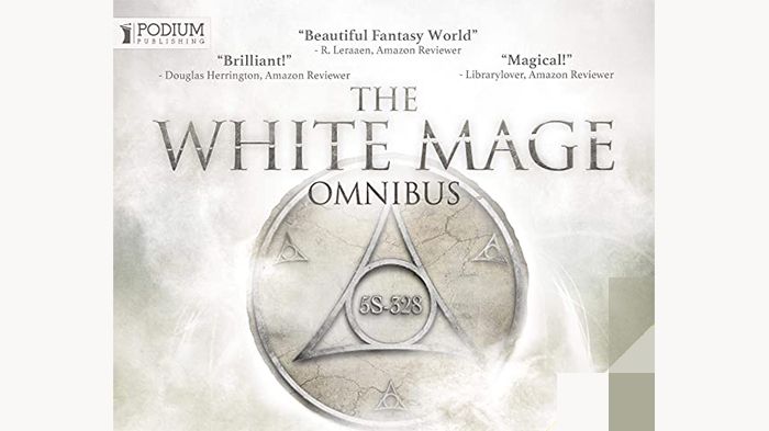 The White Mage Omnibus: Books 1-3 audiobook - The White Mage Saga