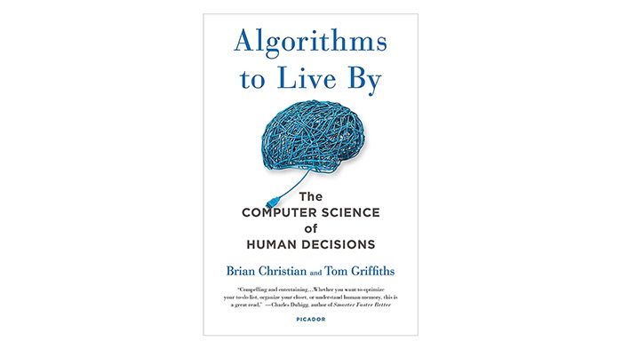 Algorithms to Live By audiobook by Brian Christian, Tom Griffiths