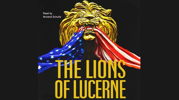 The Lions of Lucerne audiobook - The Scot Harvath Series
