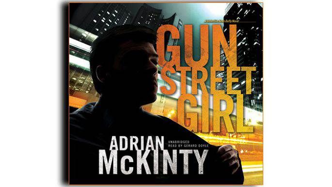 Gun Street Girl audiobook - Detective Sean Duffy Series