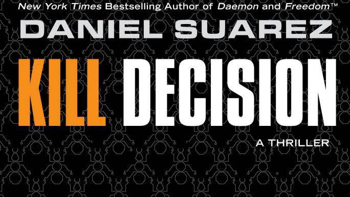 Kill Decision audiobook by Daniel Suarez