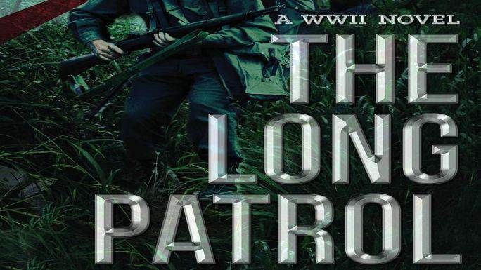 The Long Patrol: A WWII Novel audiobook - 164th Regiment