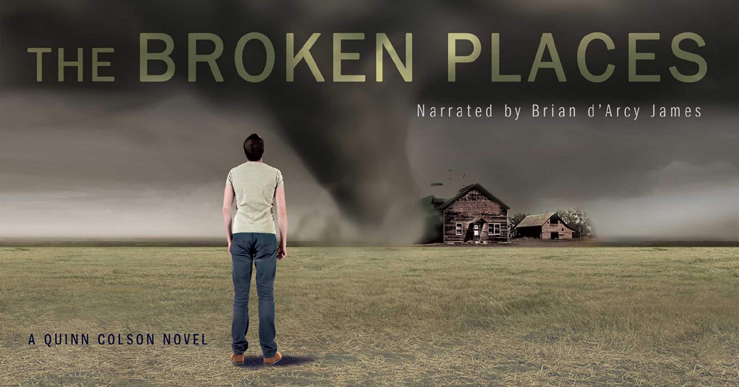 The Broken Places audiobook - Quinn Colson