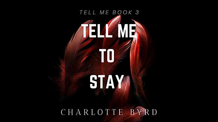 Tell Me to Stay audiobook – Tell Me Series, Book 3