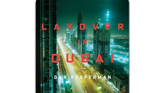 Layover in Dubai audiobook by Dan Fesperman