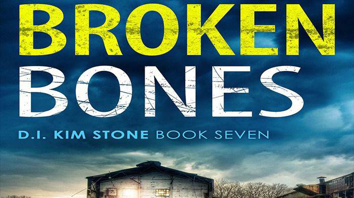 Broken Bones Audiobook - Detective Kim Stone Crime Thriller Series 