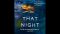 That Night audiobook by Chevy Stevens